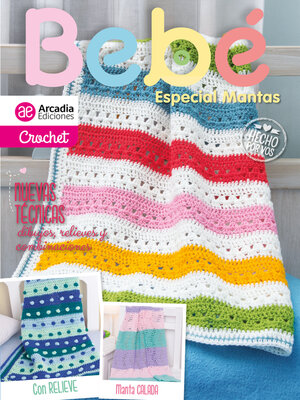 cover image of Crochet Bebé. Especial Mantas